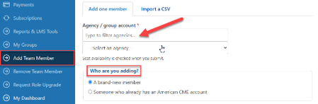 Add Team Member page showing the agency selector and the choice between a new member and an existing account.